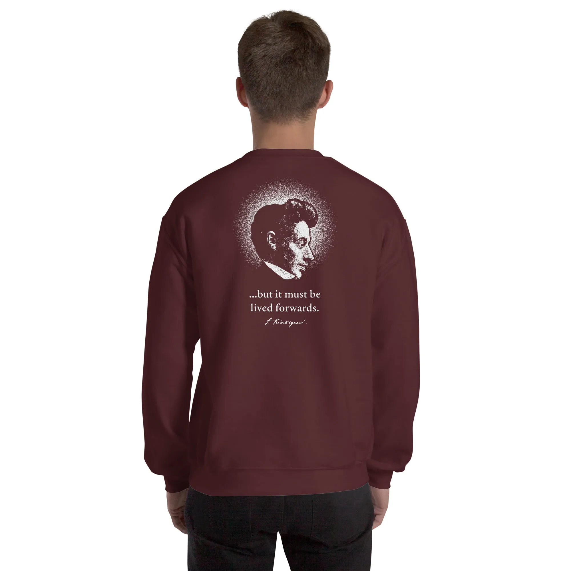 Kierkegaard Quote - Life can only be understood backwards - Sweatshirt