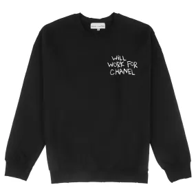 Sweatshirt: Will Work For Chanel